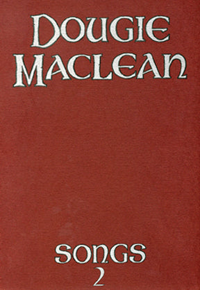 Dougie MacLean - Songs 2