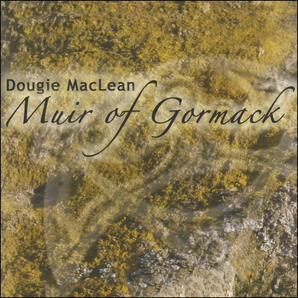 Muir of Gormack (5 tracks)