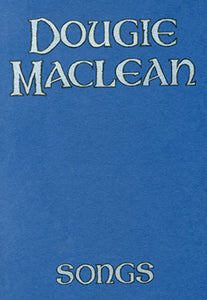 Dougie MacLean - Songs